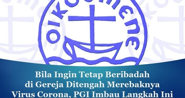 Bila Ingin Tetap Beribadah di Gereja Ditengah Merebaknya Virus Corona, PGI Imbau Langkah Ini