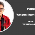 PUISI: Ampuni kami, Tuhan