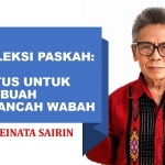 REFLEKSI PASKAH: DIUTUS UNTUK MEMBUAH DI KANCAH WABAH