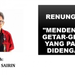 MENDENGAR GETAR-GETAR YANG PATUT DIDENGAR