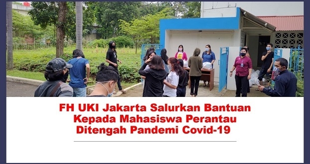 FH UKI Jakarta Salurkan Bantuan Kepada Mahasiswa Perantau Ditengah Pandemi Covid-19 