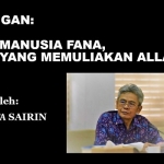 HIDUP MANUSIA FANA, HIDUP YANG MEMULIAKAN ALLAH