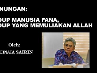 HIDUP MANUSIA FANA, HIDUP YANG MEMULIAKAN ALLAH