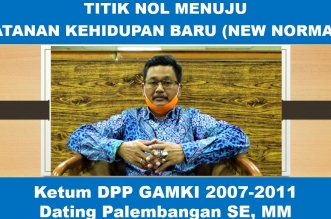 Ketum DPP GAMKI 2007-2011, Dating Palembangan: TITIK NOL MENUJU TATANAN KEHIDUPAN BARU, NEW NORMAL