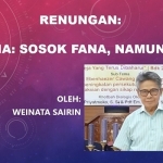"MANUSIA: SOSOK FANA, NAMUN MULIA"