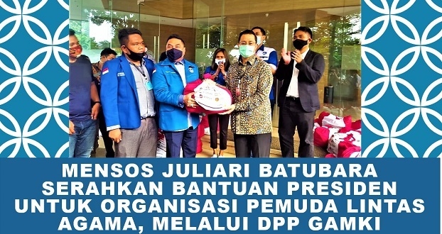 Mensos Juliari Batubara Serahkan Bantuan Presiden Untuk Organisasi Pemuda Lintas Agama, Melalui DPP GAMKI