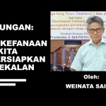RENUNGAN: DALAM KEFANAAN KITA MEMPERSIAPKAN KEKEKALAN