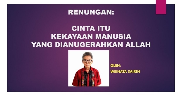 CINTA ITU KEKAYAAN MANUSIA YANG DIANUGERAHKAN ALLAH