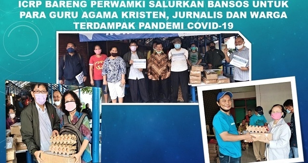 ICRP Bareng PERWAMKI Salurkan Bansos Untuk Para Guru Agama Kristen, Jurnalis dan Warga Terdampak Pandemi Covid-19