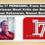 HUT Ke-17 PERWAMKI, Frans Ansanay: Wartawan Mesti Kritis dan Berani Beritakan Kebenaran, Namun Berimbang