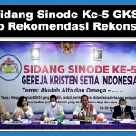 Sidang Sinode Ke-5 GKSI Tetap Rekomendasi Rekonsiliasi