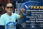 FKKN Forum Komunikasi Kristiani Nusantara